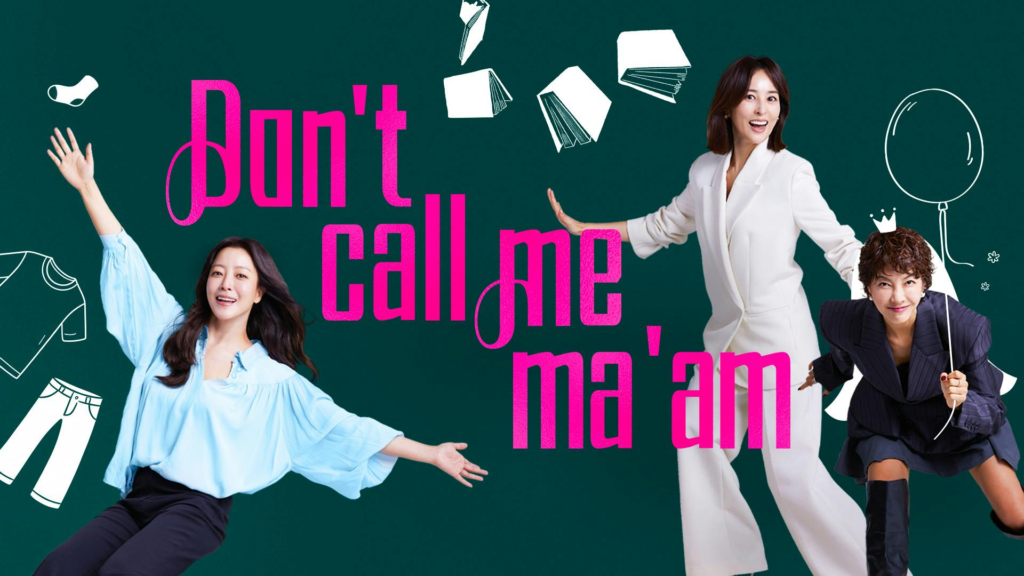 Don’t Call Me Ma’am