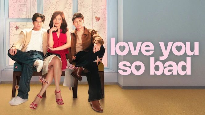 Love You So Bad (2025)